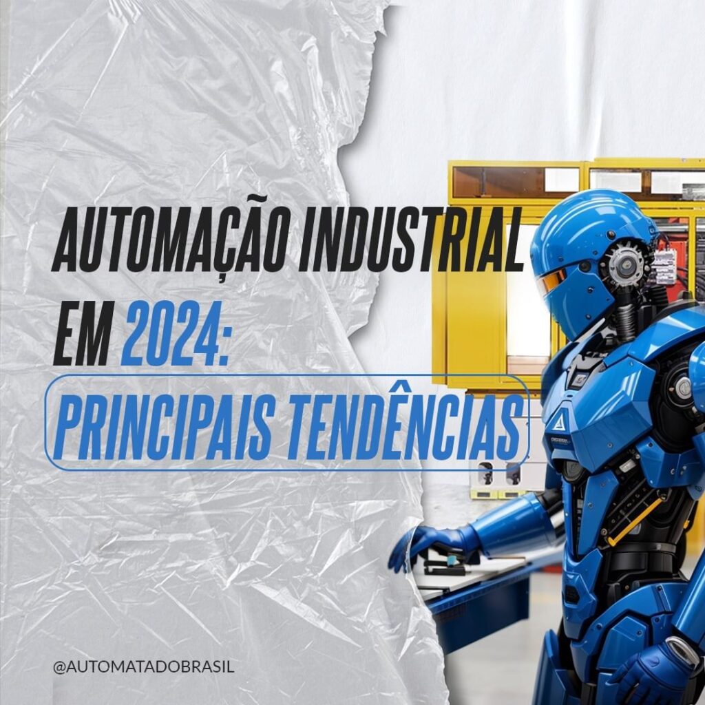 Automação industrial em 2024